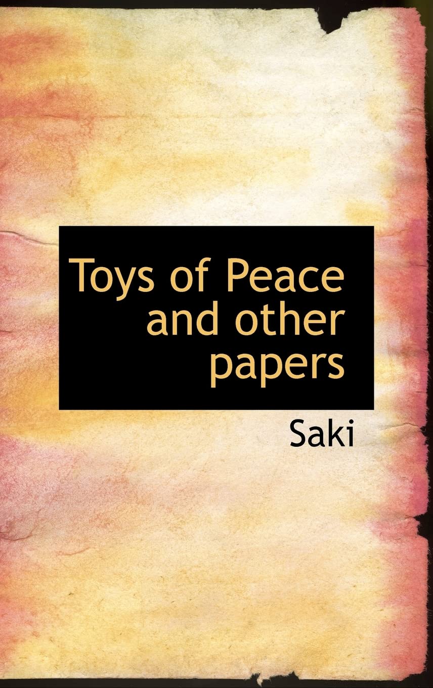 Toys of Peace and other papers Contemporary literature