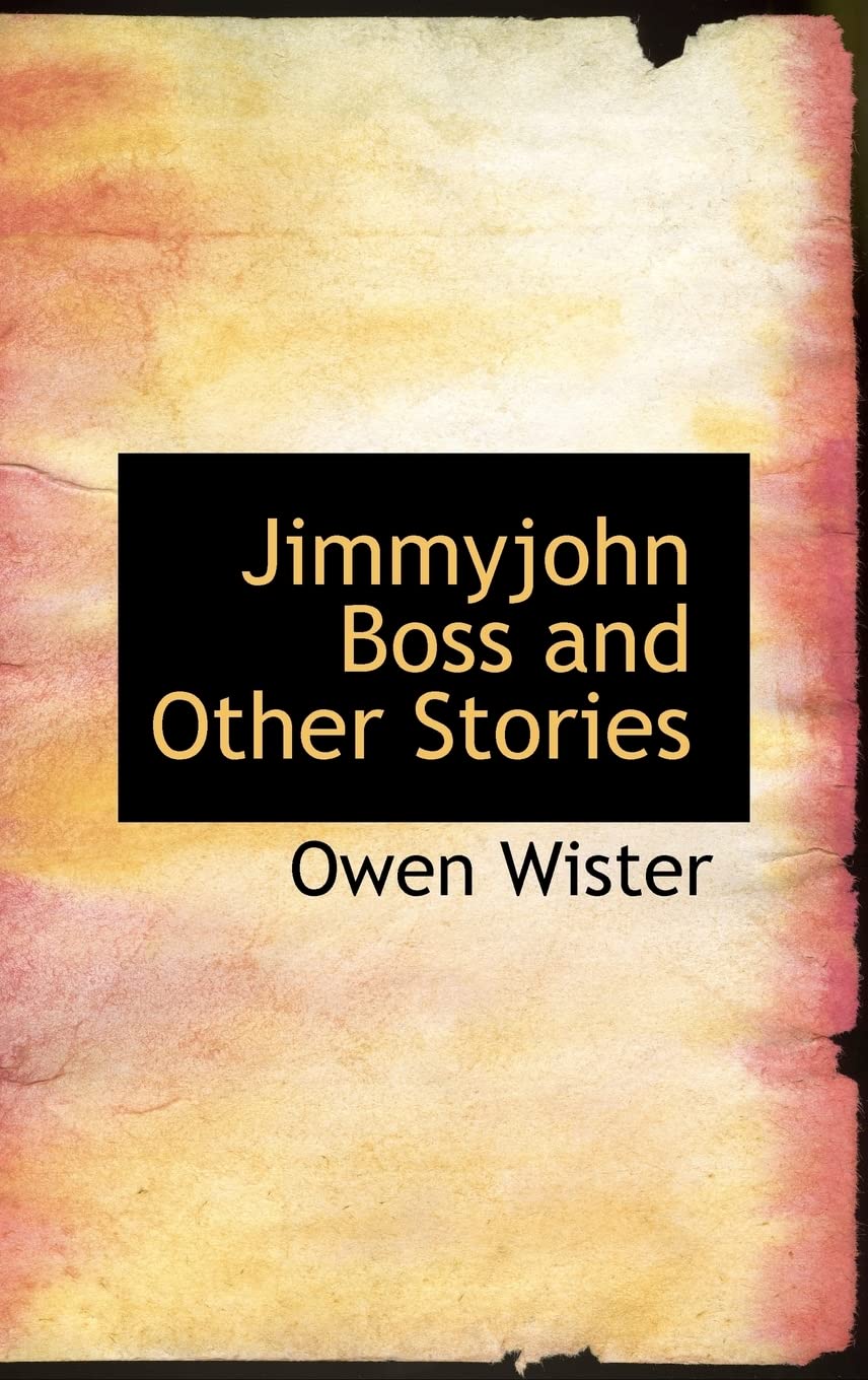 Jimmyjohn Boss and Other Stories Essays & Short Stories