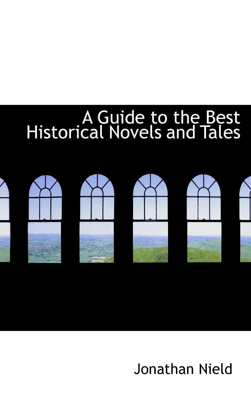 A Guide to the Best Historical Novels and Tales Contemporary literature