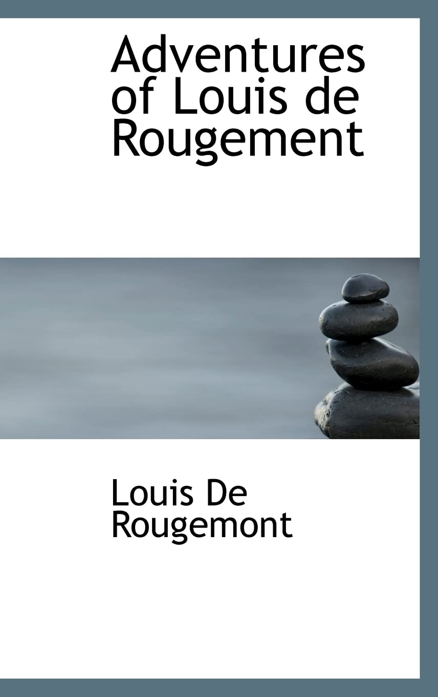 Adventures of Louis de Rougement Contemporary literature