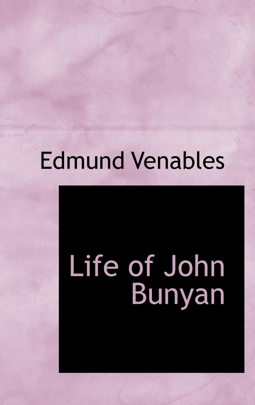 Life of John Bunyan Contemporary literature