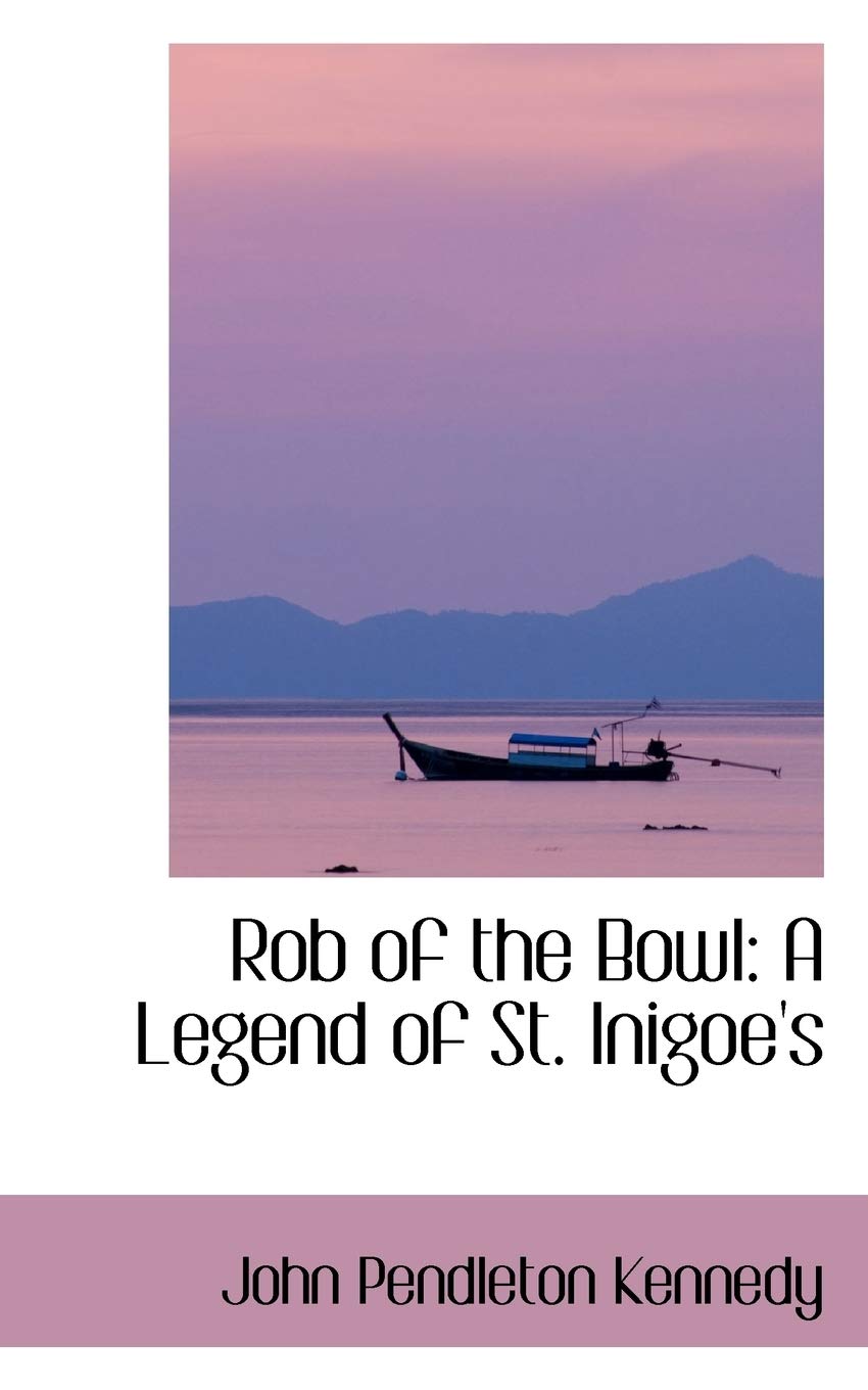 Rob of the Bowl: A Legend of St. Inigoe's Action & Adventure