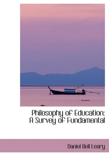Philosophy of Education: A Survey of Fundamental Politics & History