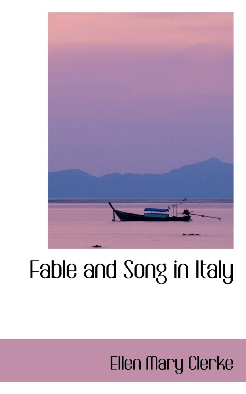 Fable and Song in Italy Politics & History