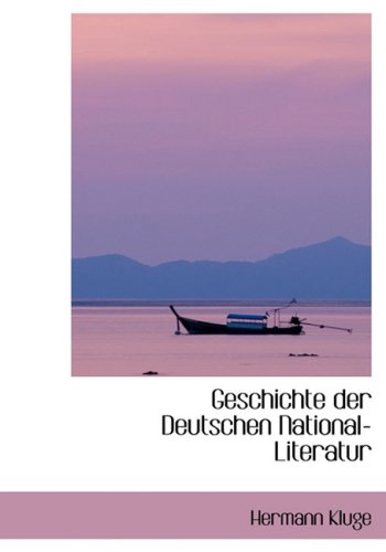 Geschichte Der Deutschen National-literatur Politics & History