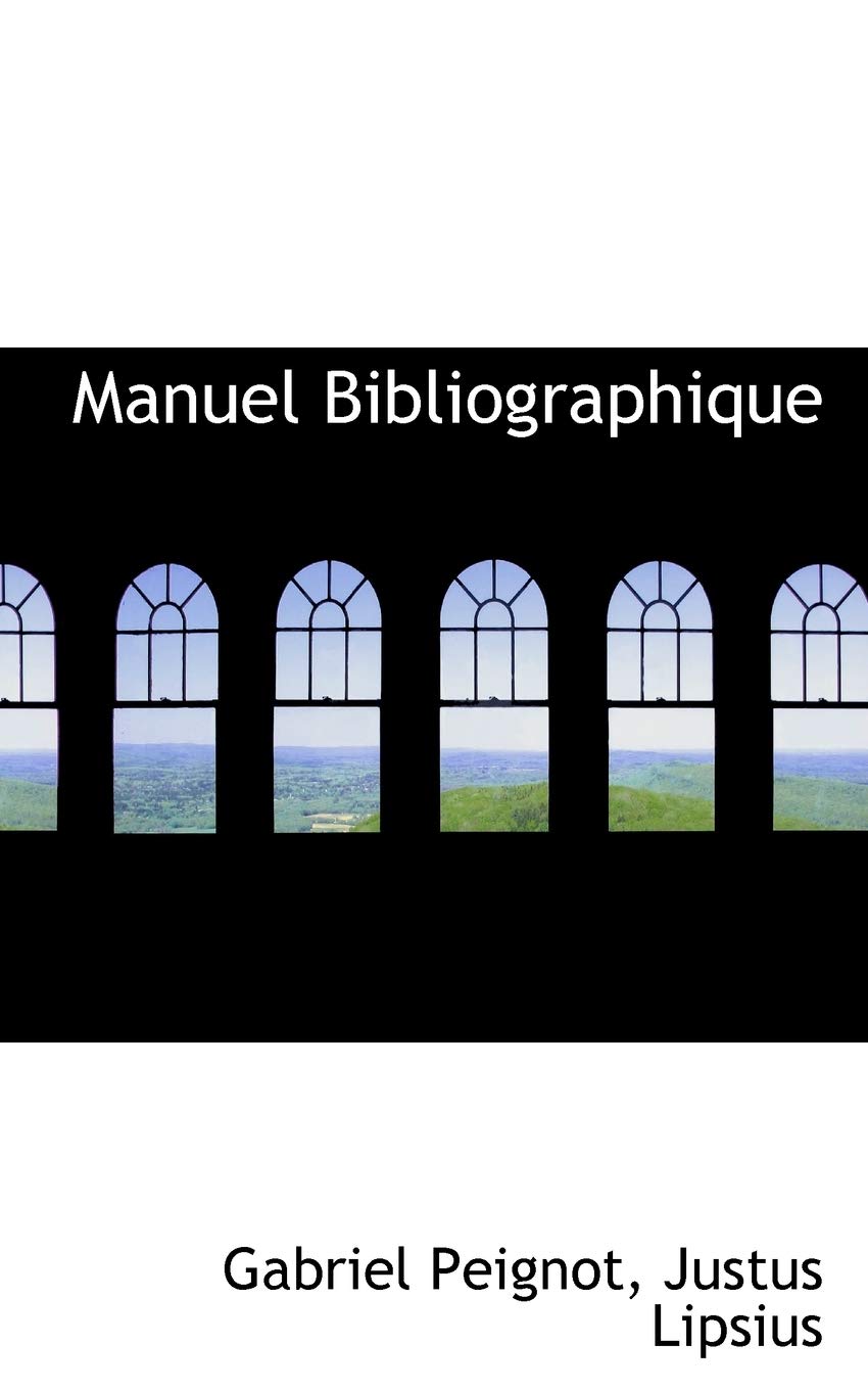Manuel Bibliographique (Bibliobazaar Reproduction Series) Memories