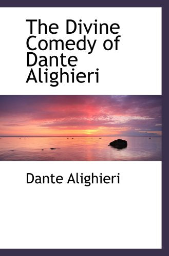 The Divine Comedy of Dante Alighieri Politics & History