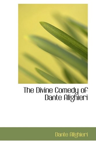 The Divine Comedy of Dante Alighieri Classics