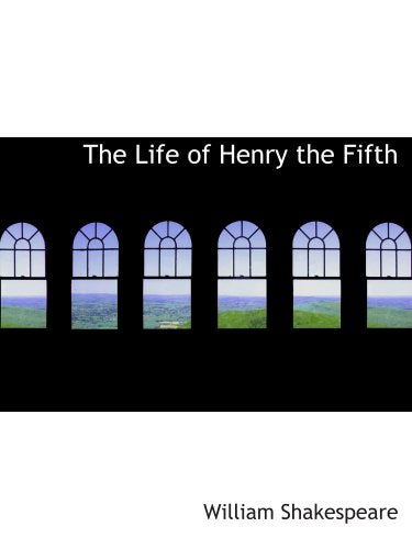 The Life of Henry the Fifth Books