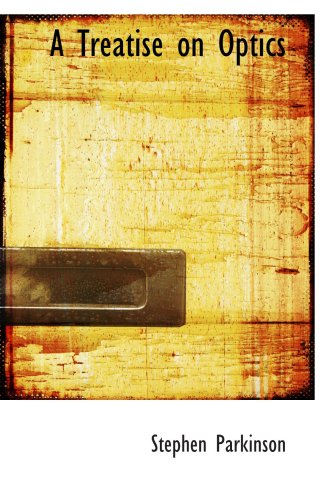 Product Image: A Treatise on Optics