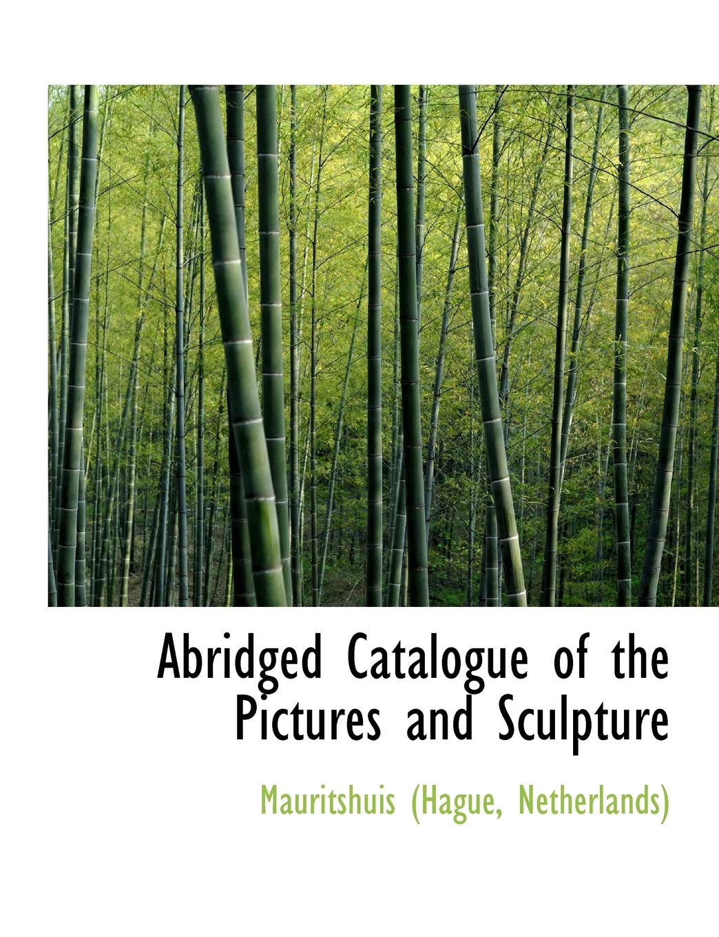 Abridged Catalogue of the Pictures and Sculpture Politics & History