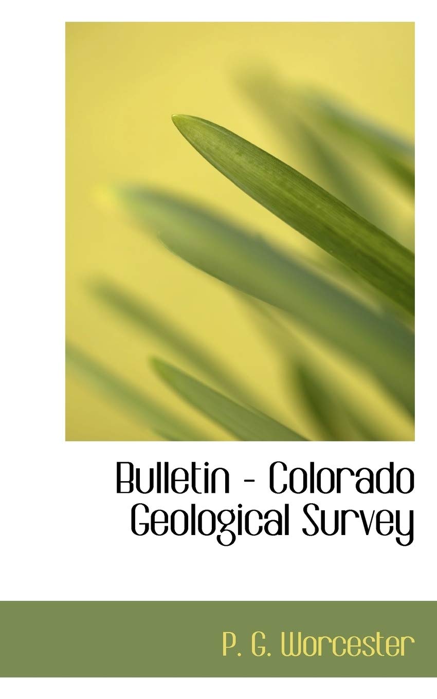 Bulletin: Colorado Geological Survey Politics & History