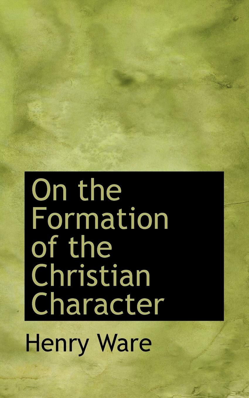 On the Formation of the Christian Character Politics & History