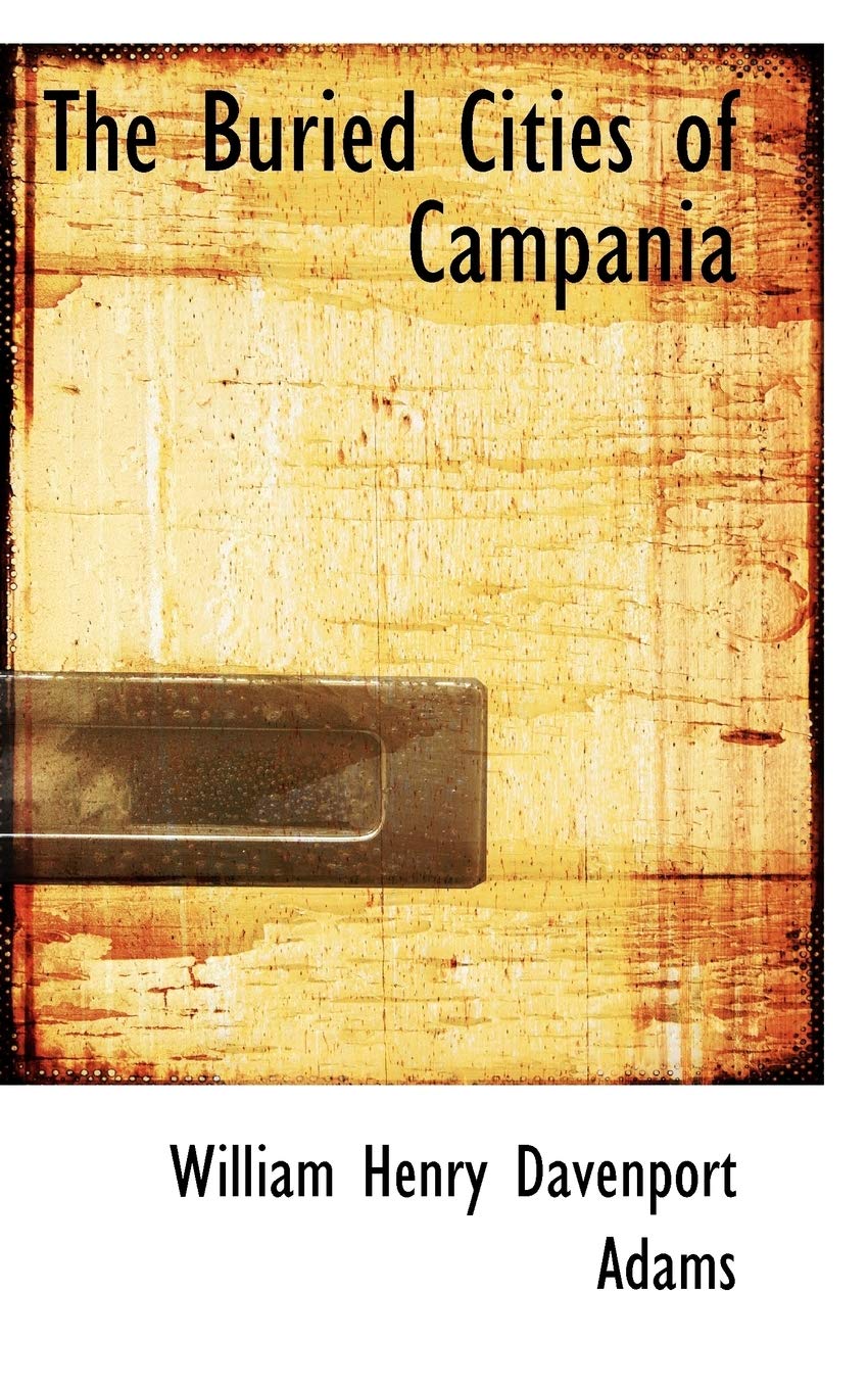 The Buried Cities of Campania Politics & History