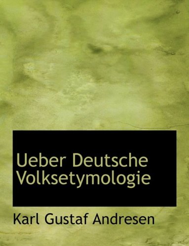 Ueber Deutsche Volksetymologie Politics & History