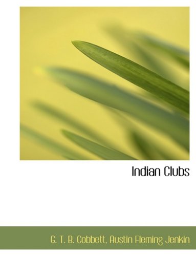 Indian Clubs Politics & History