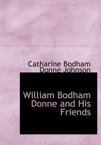 William Bodham Donne and His Friends Politics & History