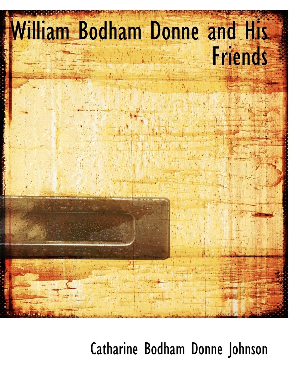 William Bodham Donne and His Friends Politics & History