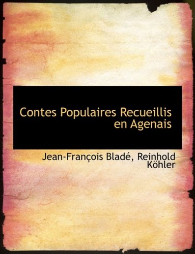 Contes Populaires Recueillis En Agenais Politics & History