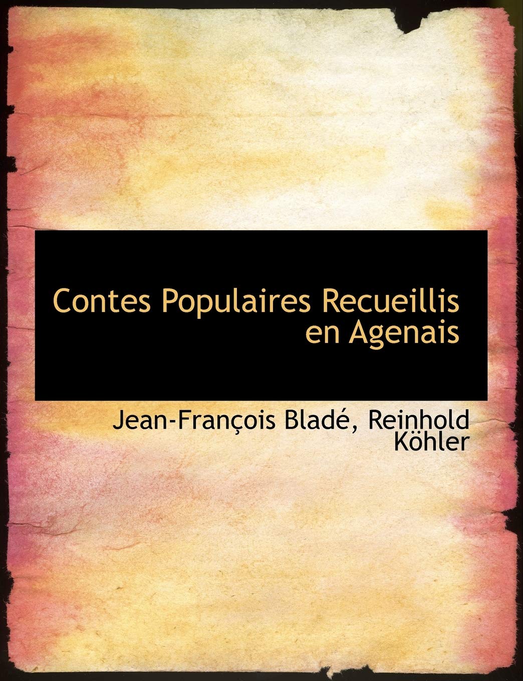 Contes Populaires Recueillis En Agenais Politics & History
