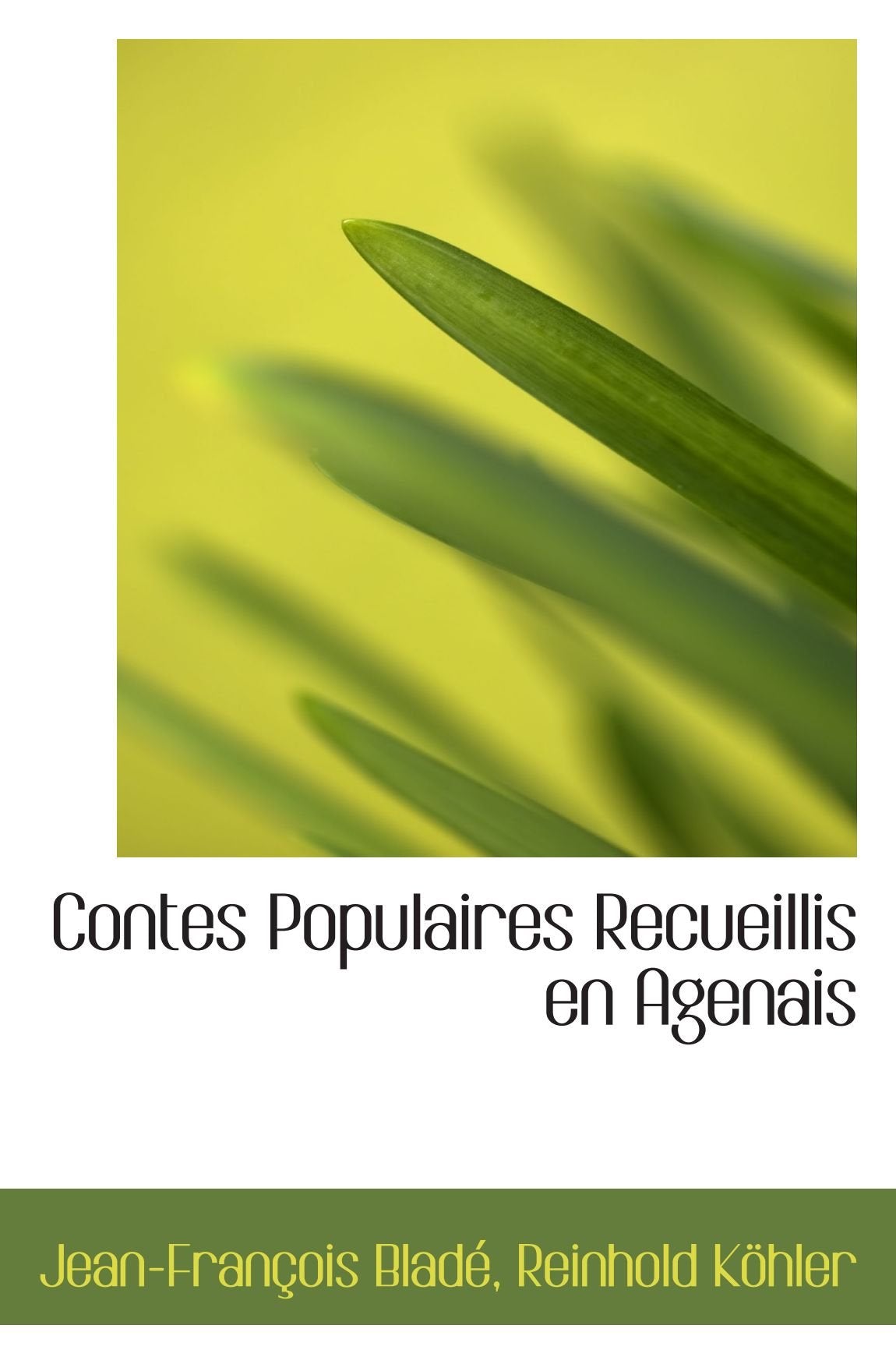 Contes Populaires Recueillis en Agenais Politics & History