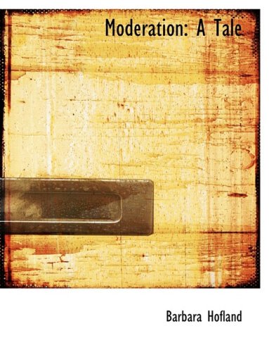 Product Image: Moderation: A Tale (Large Print Edition)