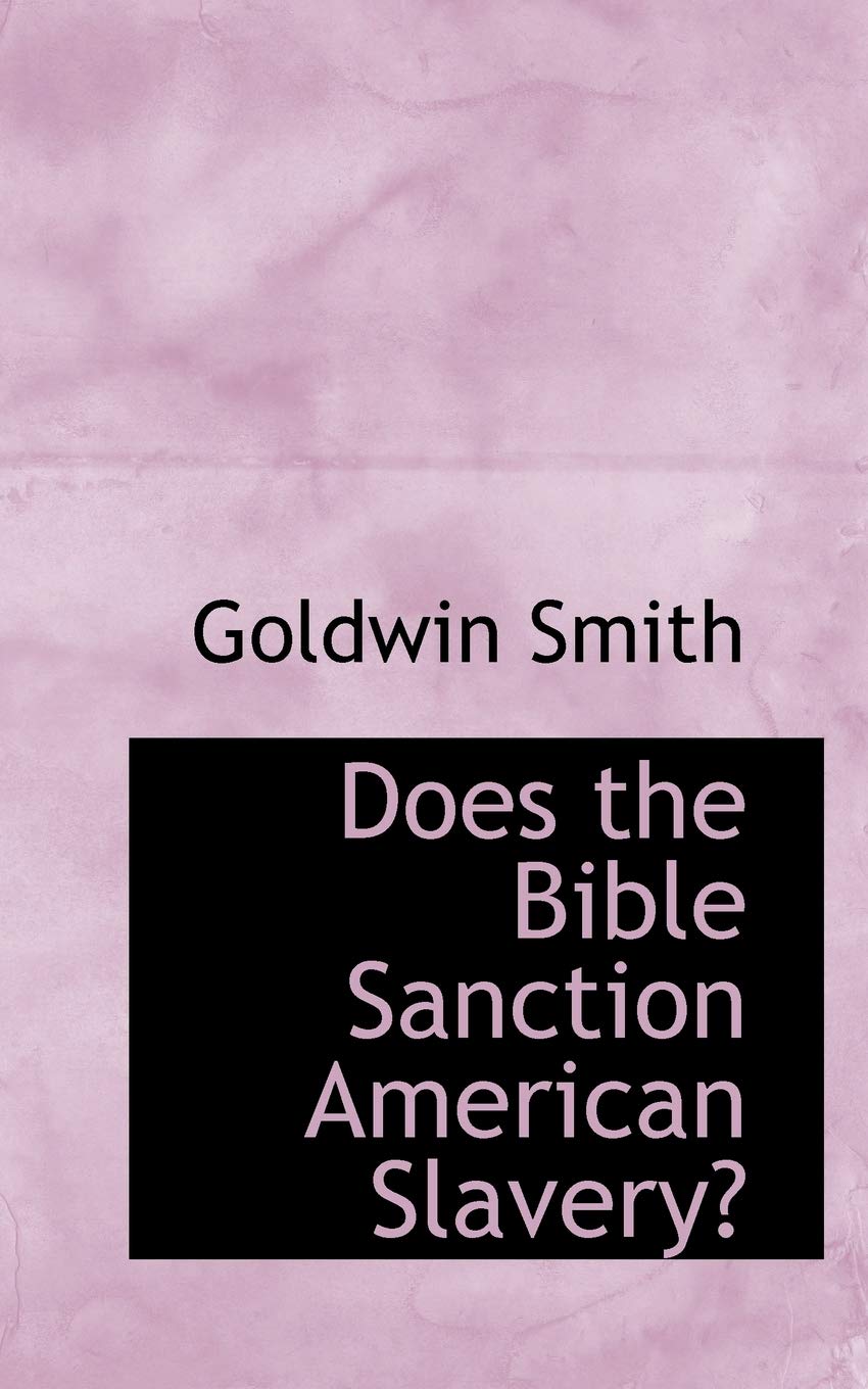 Does the Bible Sanction American Slavery? Books