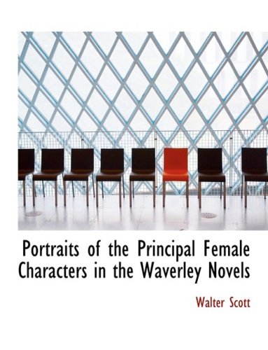 Portraits of the Principal Female Characters in the Waverley Novels Books
