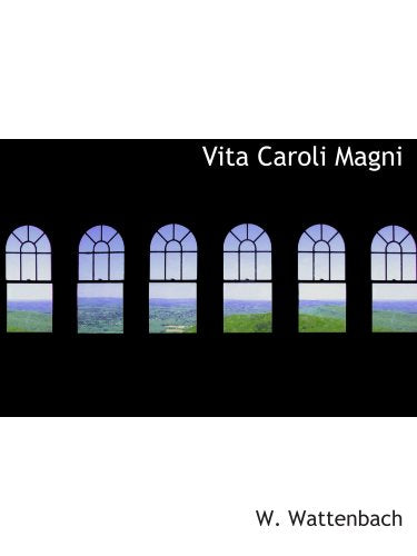 Vita Caroli Magni Politics & History