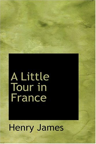 A Little Tour in France Contemporary literature
