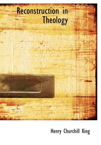Reconstruction in Theology Politics & History