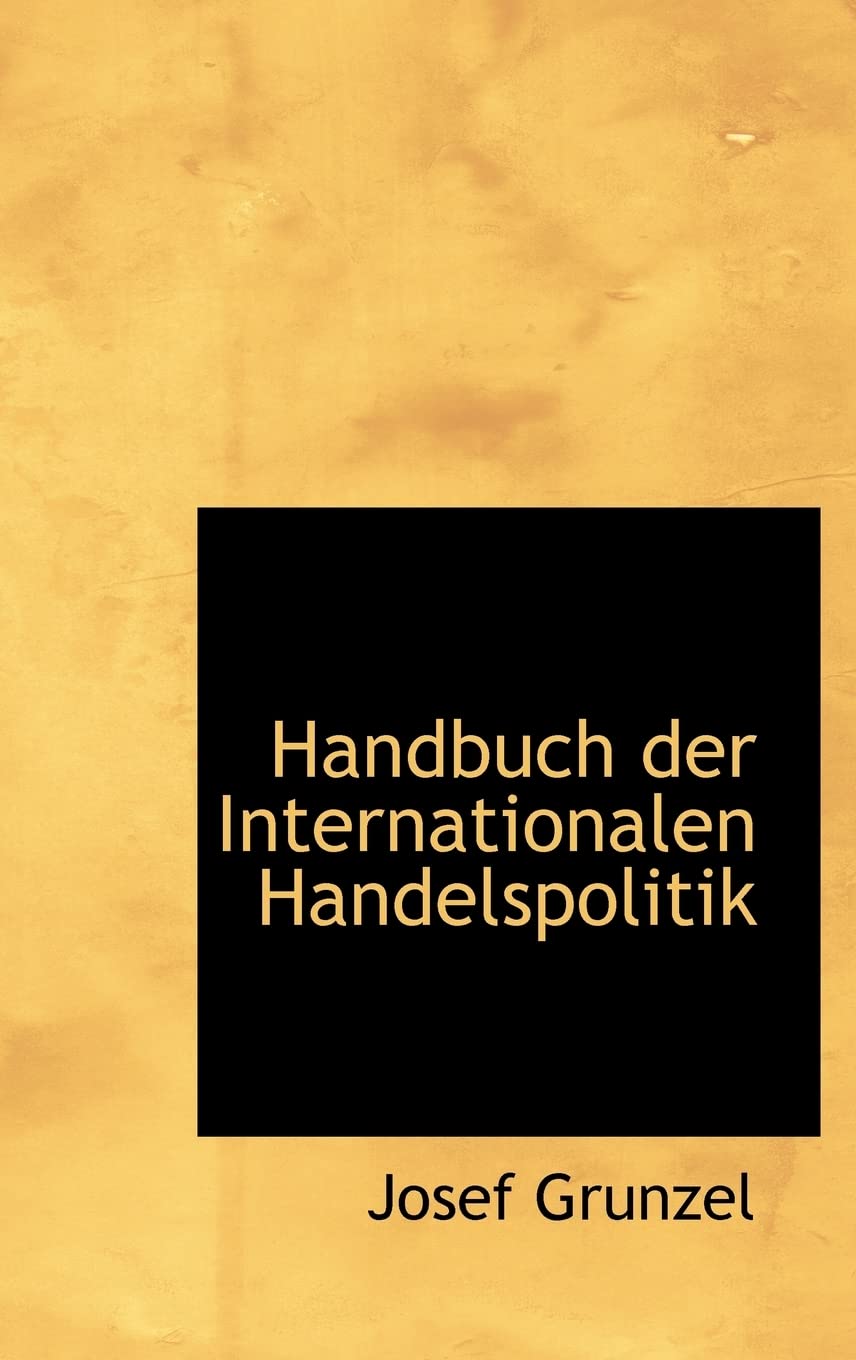 Handbuch Der Internationalen Handelspolitik Politics & History
