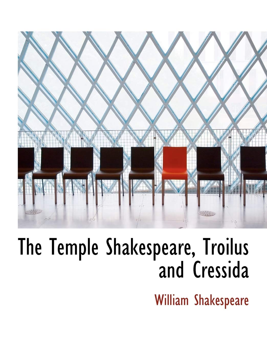 The Temple Shakespeare, Troilus and Cressida Books