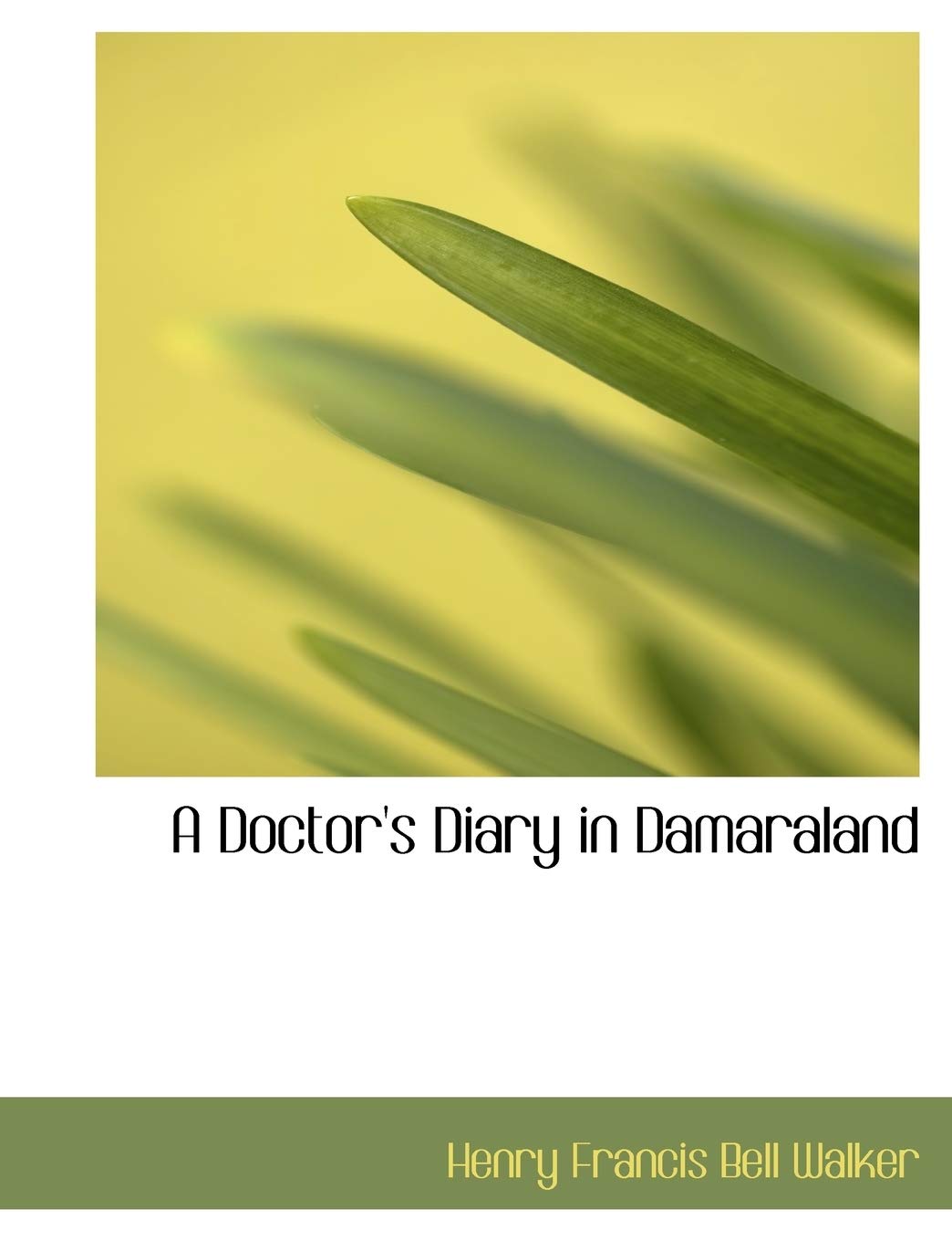 A Doctor's Diary in Damaraland Memories
