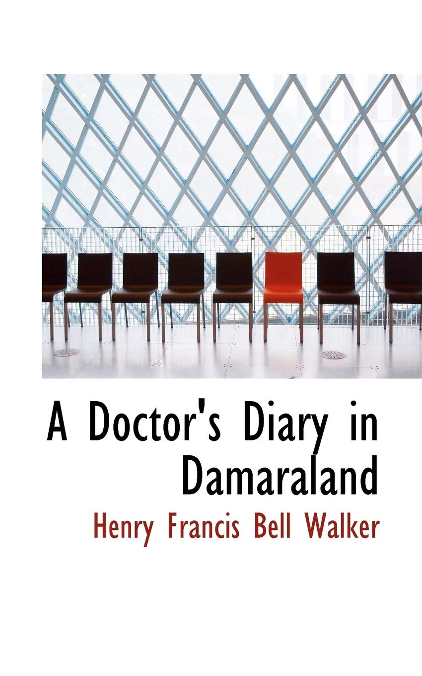 A Doctor's Diary in Damaraland Medicine