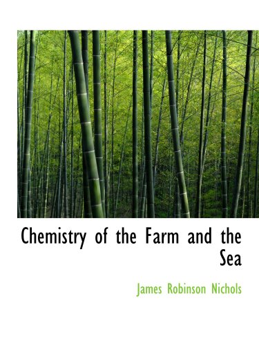 Chemistry of the Farm and the Sea Politics & History