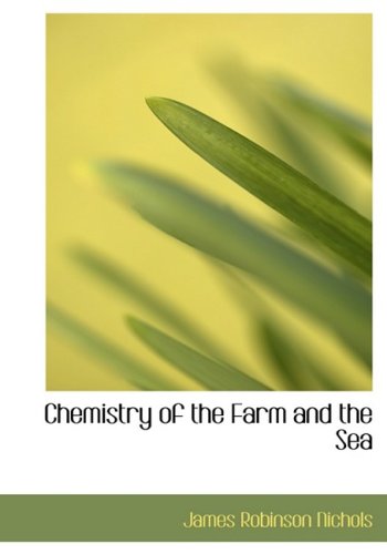 Chemistry of the Farm and the Sea Politics & History