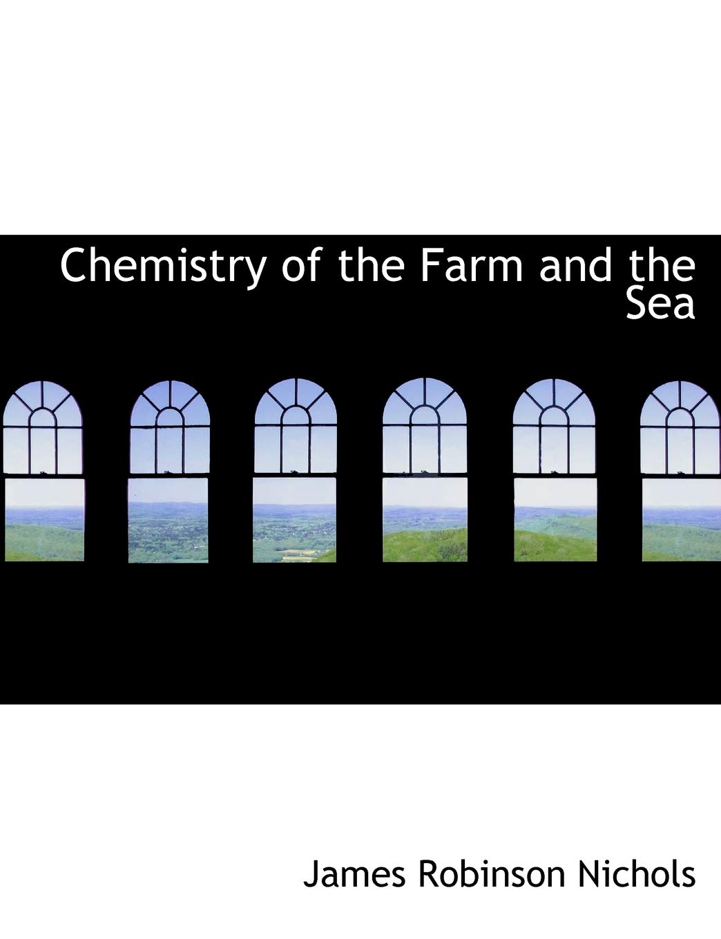 Chemistry of the Farm and the Sea Learning & Reference