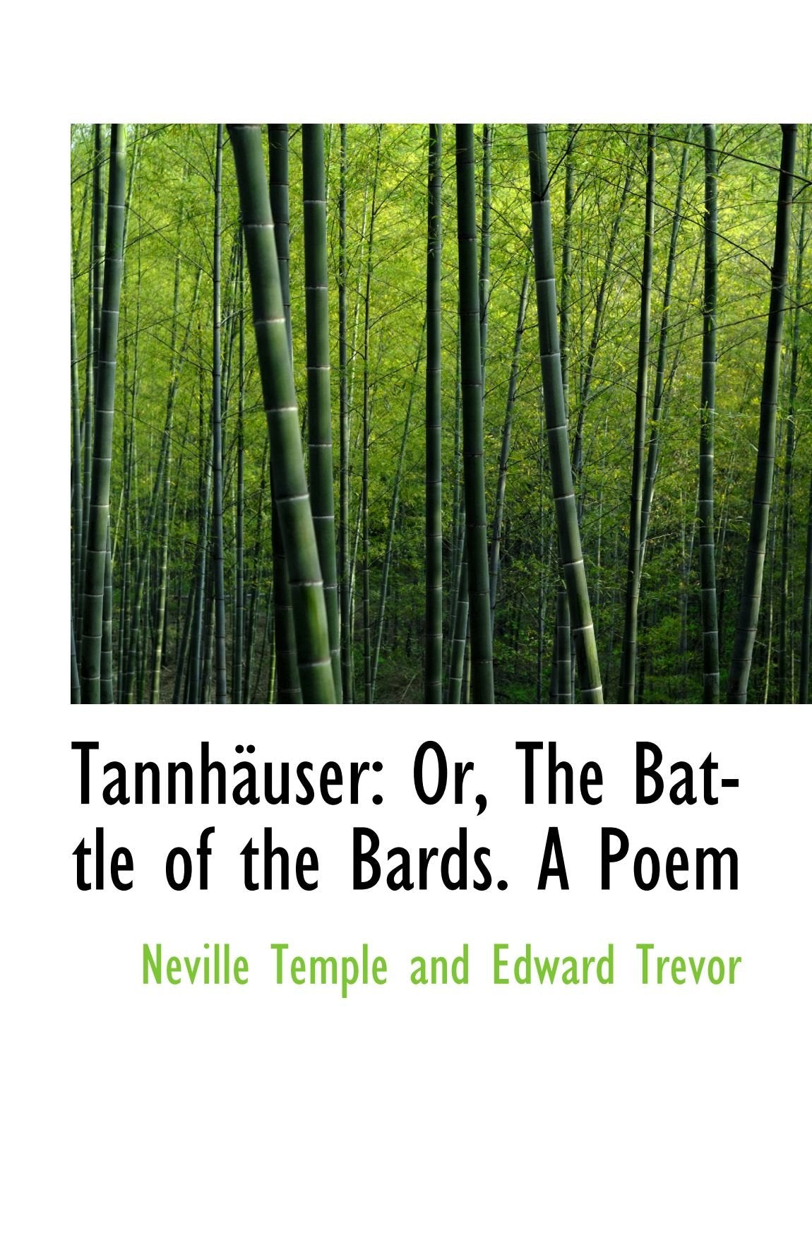 Tannhäuser: Or, The Battle of the Bards. A Poem Poetry