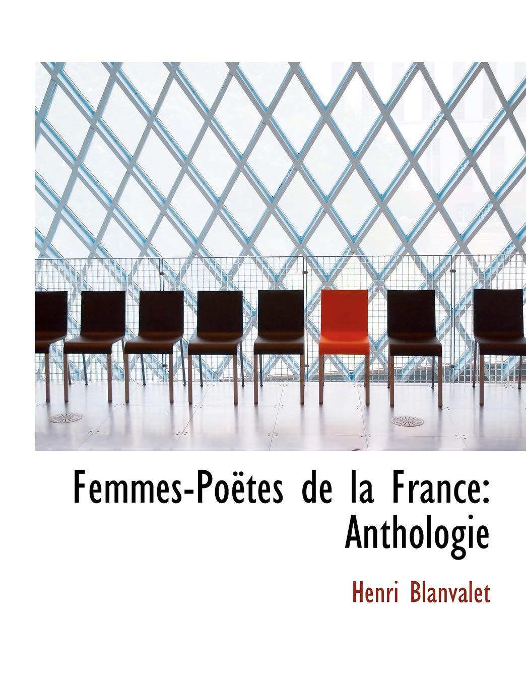 Femmes-poetes De La France: Anthologie book