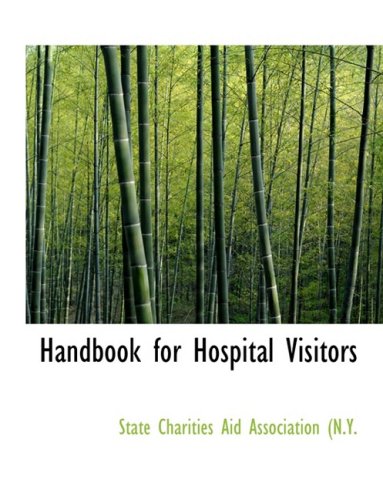 Handbook for Hospital Visitors Politics & History