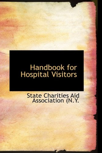 Handbook for Hospital Visitors Politics & History