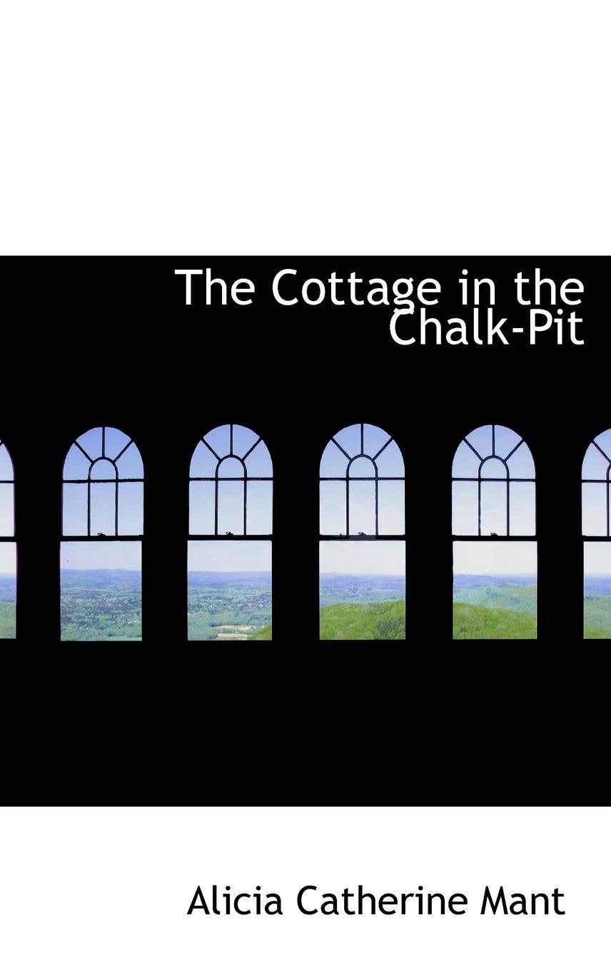 The Cottage in the Chalk-pit Politics & History