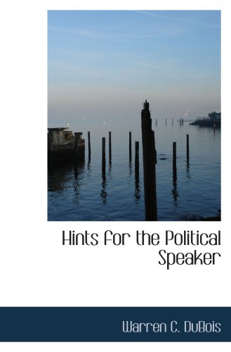 Hints for the Political Speaker Politics & History
