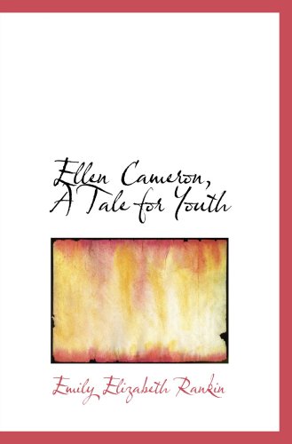 Ellen Cameron, A Tale for Youth Books
