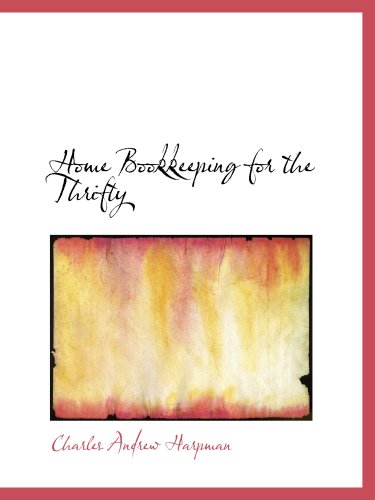 Home Bookkeeping for the Thrifty Politics & History