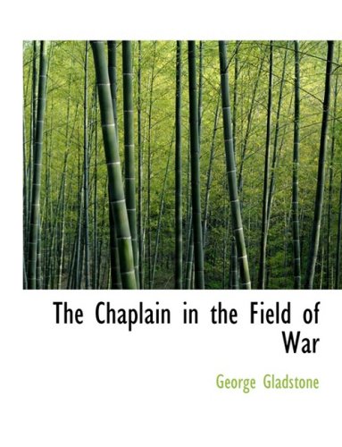 The Chaplain in the Field of War Politics & History
