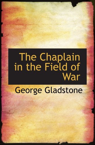 The Chaplain in the Field of War Politics & History