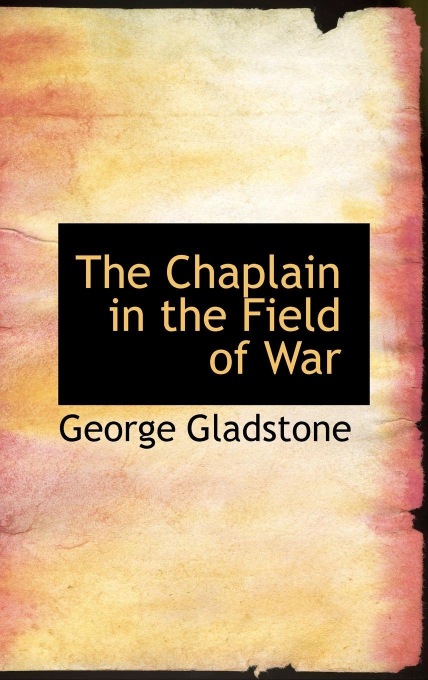 The Chaplain in the Field of War Politics & History