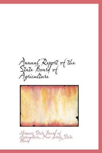 Annual Report of the State Board of Agriculture Politics & History